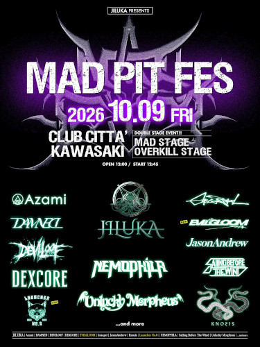 JILUKA presents 「 MAD PIT FES 2026 」