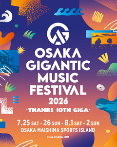 OSAKA GIGANTIC MUSIC FESTIVAL 2026 -THANKS 10TH GIGA-