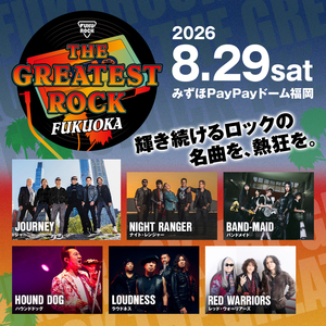 THE GREATEST ROCK FUKUOKA