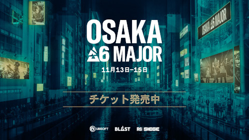 BLAST R6 OSAKA MAJOR